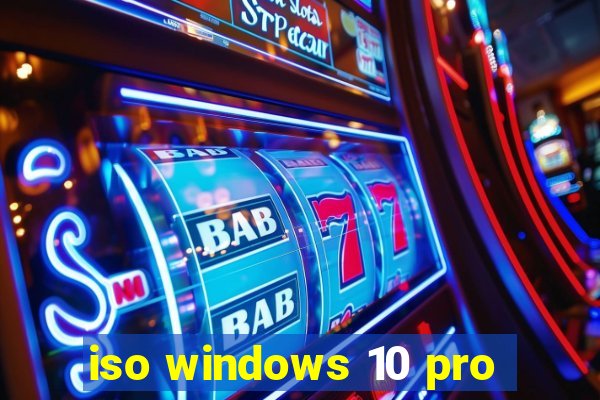 iso windows 10 pro